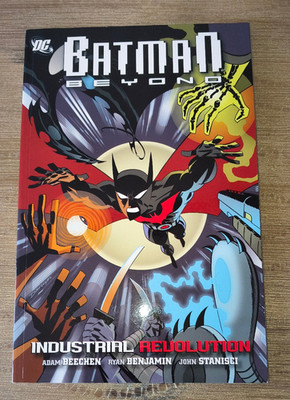Batman Beyond - Industrial Revolution - DC Comics, TPB, Englisch, of the Future