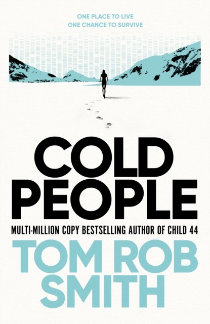 Cold People by Tom Rob Smith (Hardback Book)