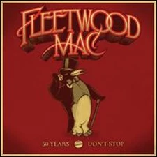 50 Years: Don't Stop by Fleetwood Mac: New