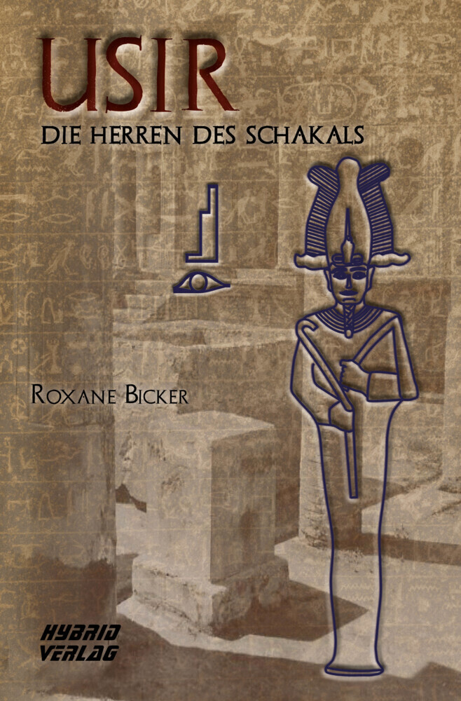 Thumbnail - Usir Die Herren Des Schakals Roxane Bicker Buch 492 S. Deutsch 2022