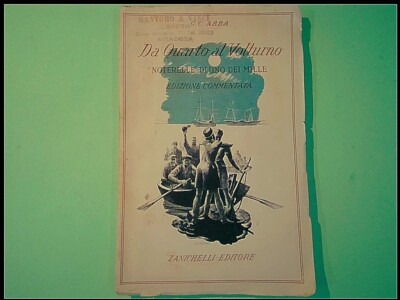 VON QUART AL VOLTURNO NOTEELLE DI UNO DEI MILLE ABBA ZANICHELLI 1952