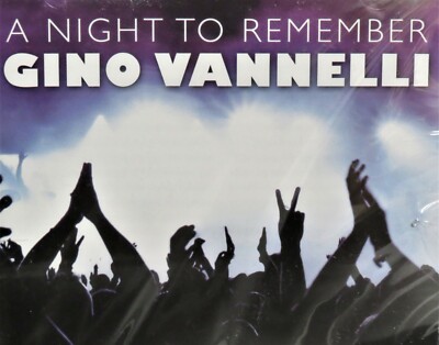 A Night to Remember: Greatest Hits in Concert by Gino Vannelli NEW CD, TRACKS