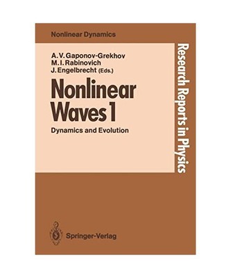 Nonlinear Waves 1: Dynamics and Evolution