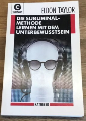 Buch  Die Subliminal-Methode, Lernen mit dem Unterbewusstsein 