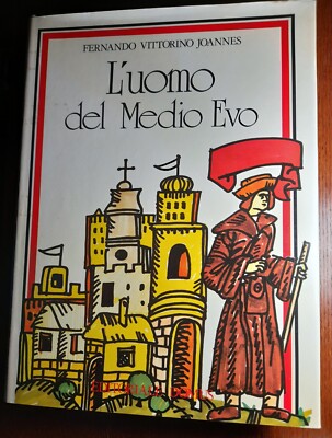 Fernando Vittorino Joannes - Der Mann des Mittelalters - Domus Verlag 1978