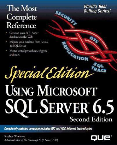 Using... Ser.: Special Edition Using Microsoft SQL Server 6.5 by ...