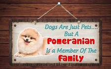 219HS Pomeranian Is A Member Of The Family 5"x10" Aluminum Hanging Novelty Sign
