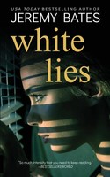 White Lies | Jeremy Bates | Taschenbuch | Kartoniert / Broschiert | Englisch