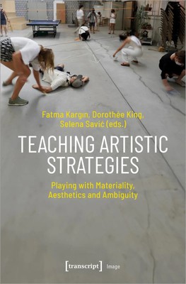 Fatma Kargin (u. a.) | Teaching Artistic Strategies | Taschenbuch | Englisch