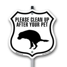 Please Clean Up After Your Pet Shield Shaped Sign With Stake Weather Resistant