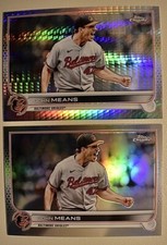 2022 Topps Chrome John Means Baltimore Orioles 176 Prism Refractor & Base 2 Card