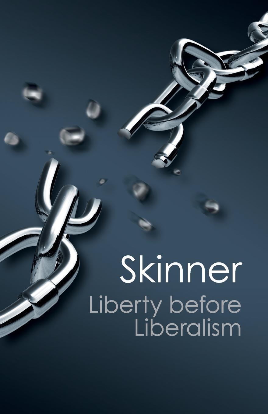 Thumbnail - Quentin Skinner | Liberty Before Liberalism | Taschenbuch | Englisch