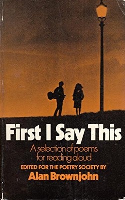 First I Say This
