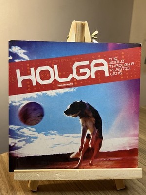 Holga: The World Through a Plastic Lens - Lomography Paperback 