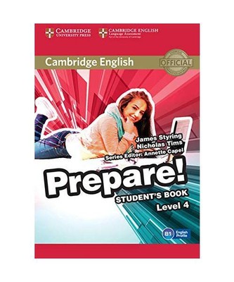 Cambridge English Prepare! Level 4 Student's Book, James Styring, Nicholas Tims
