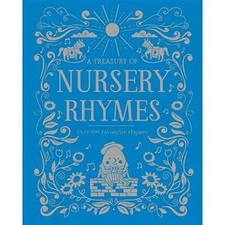 A Treasury of Nursery Rhymes: Over 100 Favourite Rhymes - Hardcover - GOOD