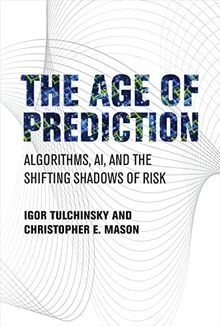 The Age of Prediction: Algorithms, AI, and the Shif... | Buch | Zustand sehr gut