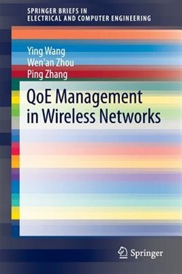 Qoe Management in Wireless Networks, Paperback by Wang, Ying; Zhou, Wen'an; Z...