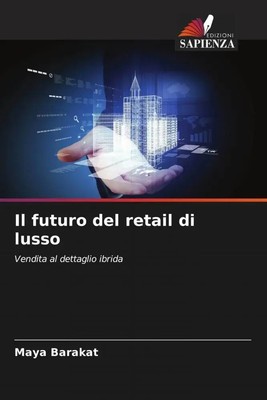 Maya Barakat | Il futuro del retail di lusso | Taschenbuch | Italienisch (2022)