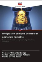 Yenieser Pimentel LóRiga (U. A.) | IntéGration Clinique De Base En Anatomie...