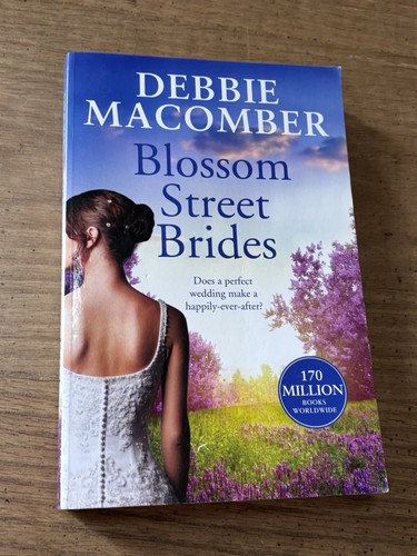 Debbie Macomber, Lot Of 3 x Books, Blossom Street Brides, Starting Now (PB) GM5A - Picture 3 of 10