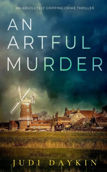 Judi Daykin | AN Artful Murder An Absolutely Gripping Crime Thriller | Buch-image