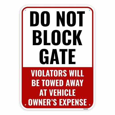 Do Not Block Gate Sign 14x10 Inch Aluminum Outdoor Parking Warning Safety Sign