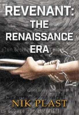 Nik Plast Revenant: The Renaissance Era (Taschenbuch)