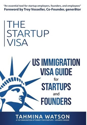 Tahmina Watson The Startup Visa (Gebundene Ausgabe)