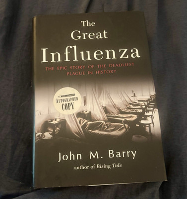 The Great Influenza by John M. Barry - Hardcover (2004 Viking) Signed. 1st