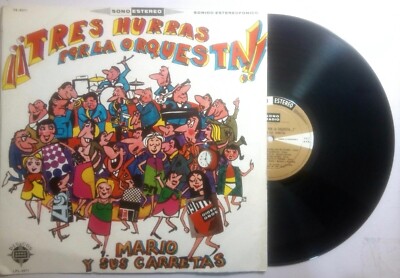 Mario Y Sus Carretas Tres Hurras Por La Orqiesta SONO RADIO LPL-2271 VG LP#1584