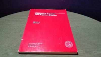 Advanced Trauma Life Support Course Student Manual