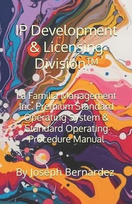 IP Development & Licensing Division(TM): La Familia Management Inc. Premium Stan