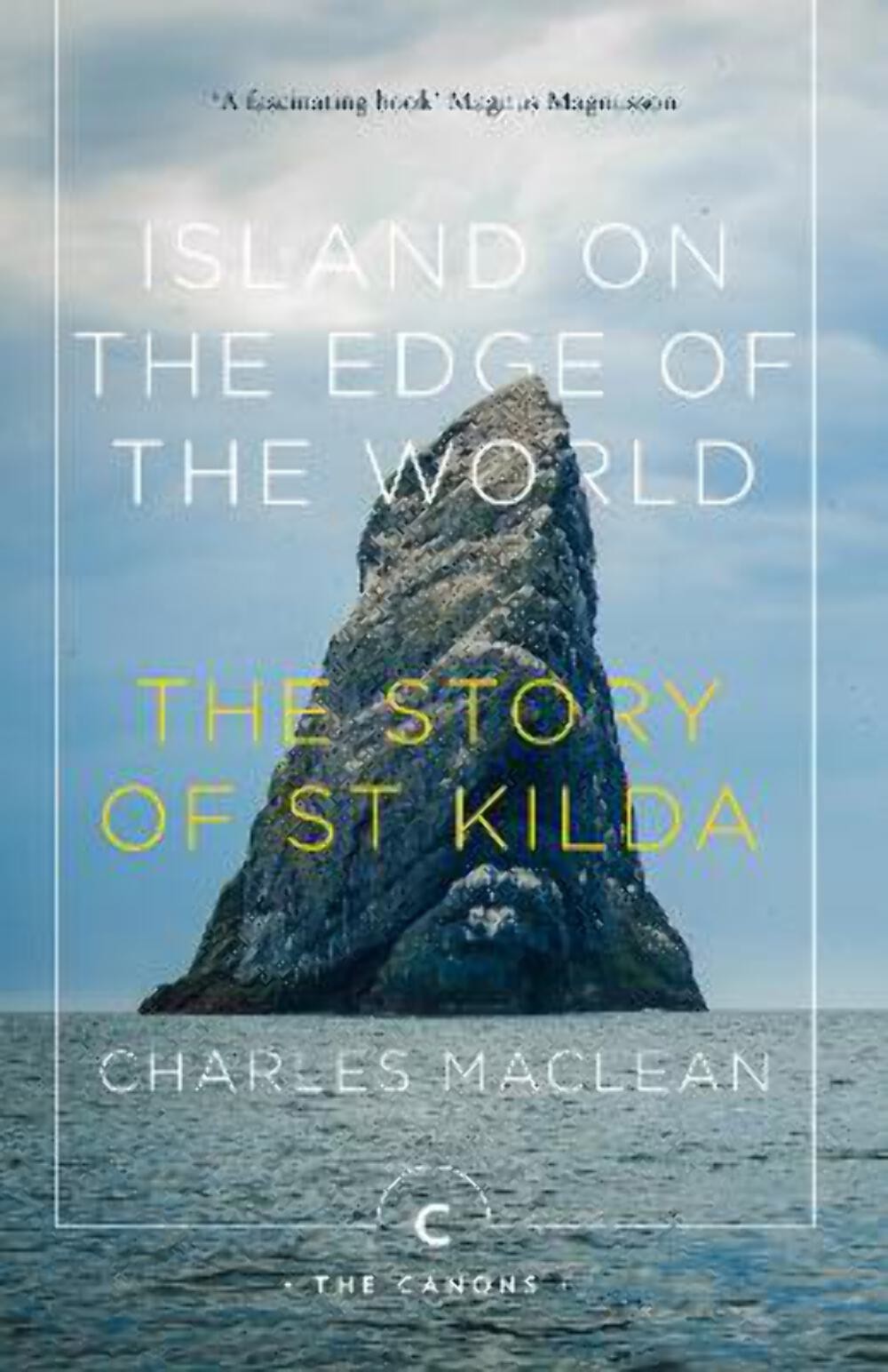 Charles Maclean: Island on the Edge of the World [2019] paperback