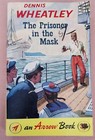 The Prisoner In The Mask by Dennis Wheatley, Paperback, 1961