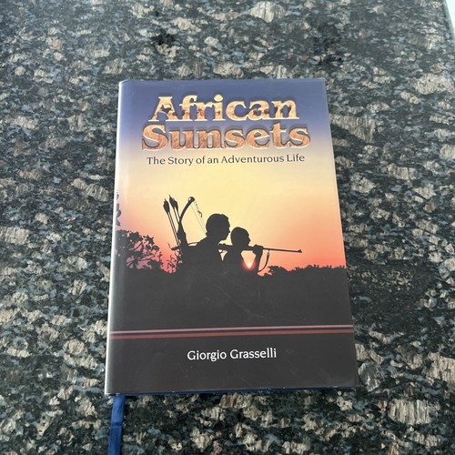 AFRICAN SUNSETS : THE STORY OF AN ADVENTUROUS LIFE - Hardcover