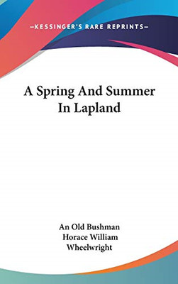 Frühling und Sommer in Lappland - NEU Horace William 2007