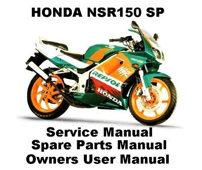 Honda Nsr 150 Sp Repsol Owners Workshop Service Repair Parts Manual Pdf On Cd R Ebay