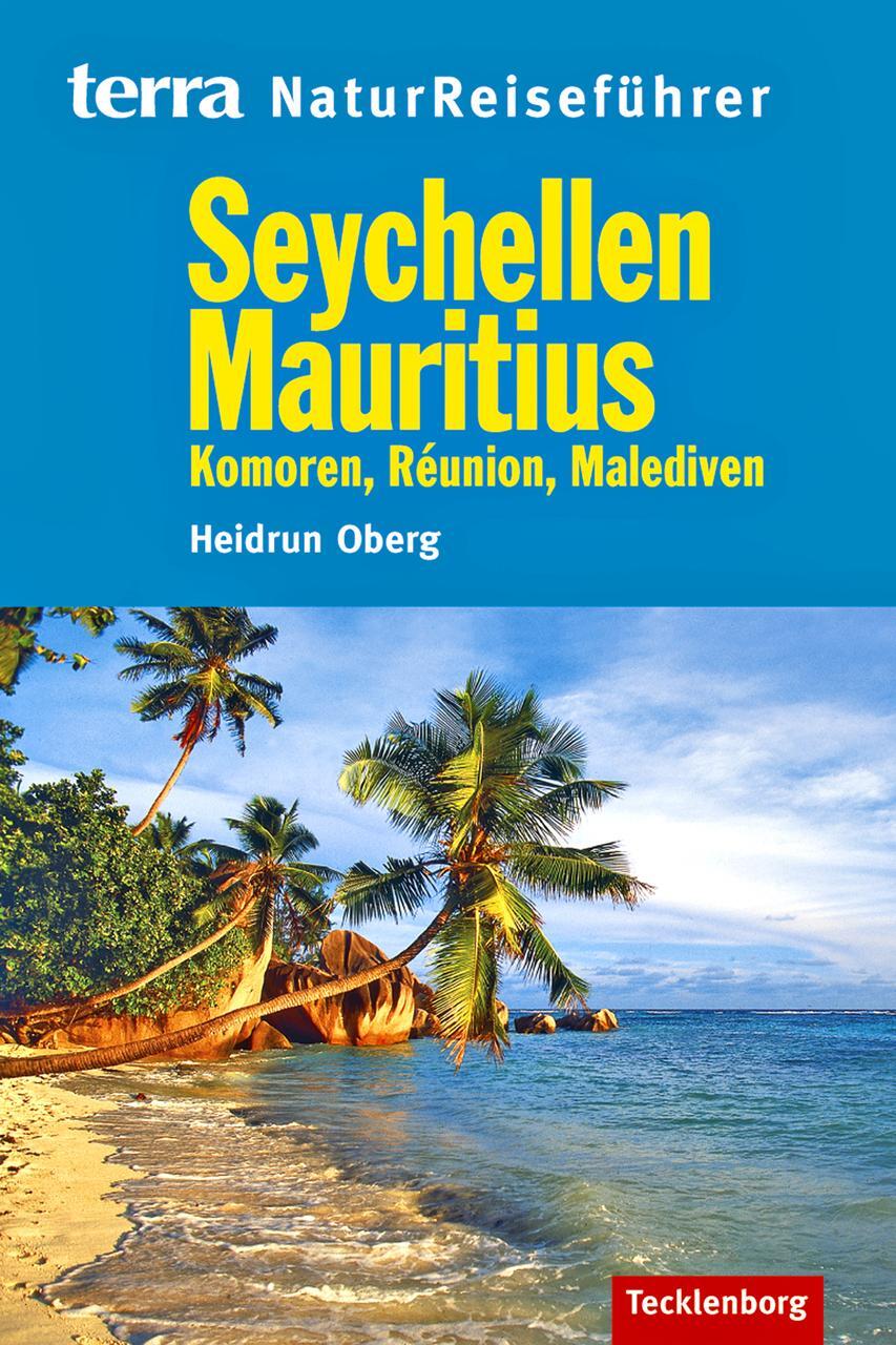 Thumbnail - Seychellen, Mauritius, Komoren, La Reunion, Malediven Heidrun Oberg