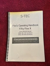 S-TEC SYSTEM 55X PILOT'S OPERATING HANDBOOK FOR CIRRUS SR20/22 AIRCRAFT