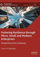 Tulus T. H. Tambunan | Fostering Resilience Through Micro, Small And Medium...