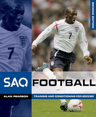 SAQ Football: Training and Conditioning for Foot by SAQ International 0713679018