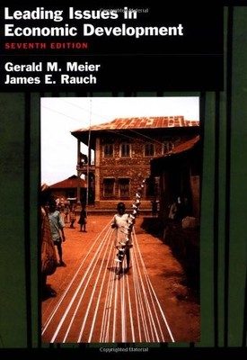 Leading Issues in Economic Development By Gerald M. Meier, Jame 