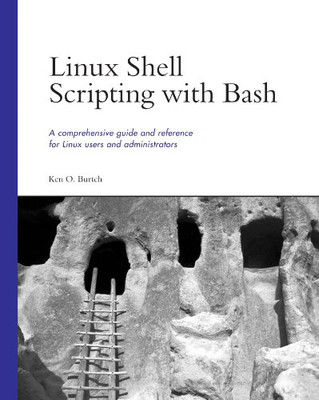 Linux Shell Scripting mit Bash - Burtch, Ken O.