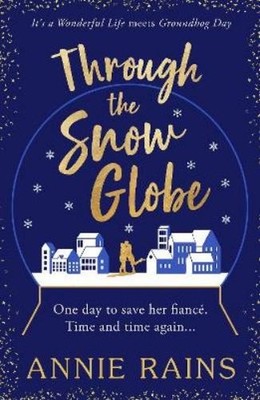 Annie Rains Through the Snow Globe (Taschenbuch)