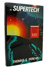 Supertech: How America Can Win the Technology Race by