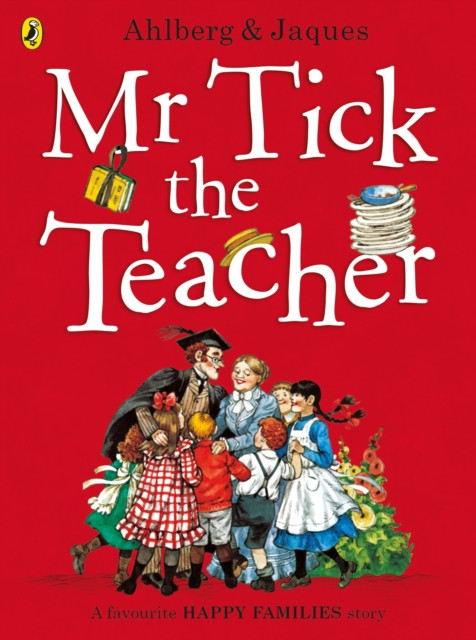 Mr Tick the Teacher by Allan Ahlberg (Paperback Book)