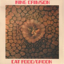 Image of KING CRIMSON - Cat Food 2020 UK 180 Gram 10" Single New Sealed