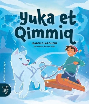 Isabelle Larouche Yuka Et Qimmiq (Taschenbuch) Histoires À Partager (US IMPORT)