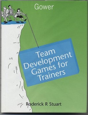 Team Development Games for Trainers, Hardcover by Stuart, Roderick, Brand New...